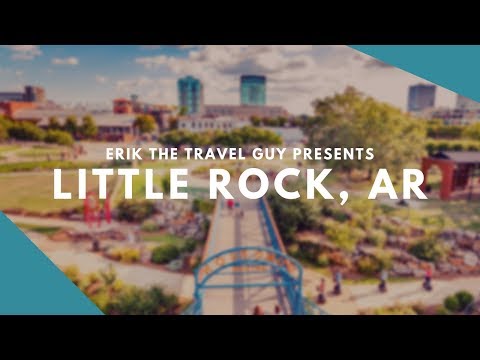 Little Rock, Arkansas | Travel Ideas Video