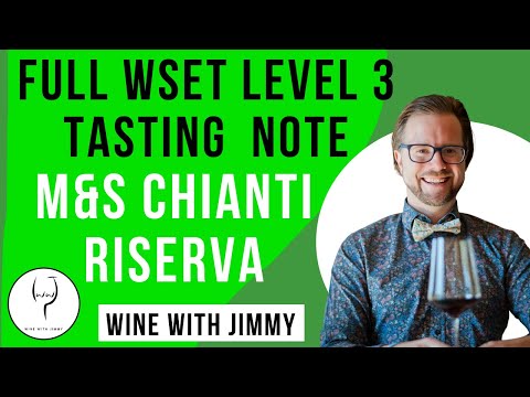 WSET Level 3 SAT Tasting Note -  Marks and Spencer Classics Cecchi Chianti Riserva