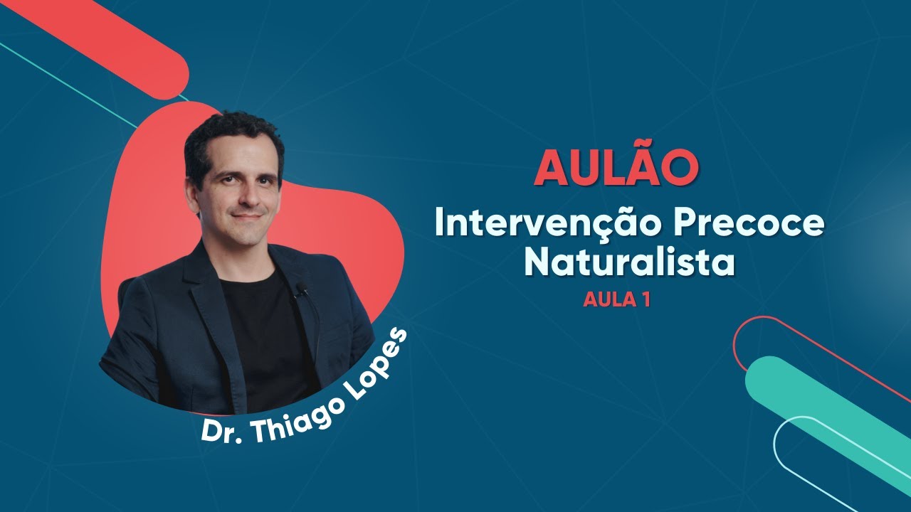 Aulão - Intervenção Precoce naturalista baseada no Modelo Denver - Autismo