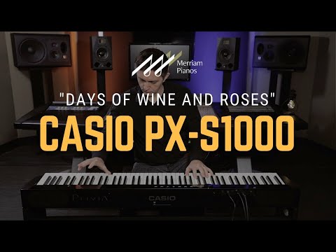🎹Casio PX-S1000 Digital Piano Demo - "The Days of Wine and Roses" by Henry Mancini🎹