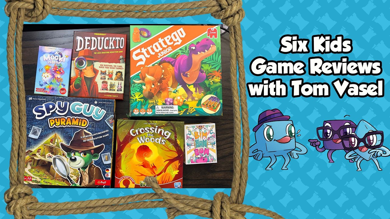 6 Kids Games Reviews - with Tom Vasel