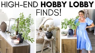 HOBBY LOBBY SHOP WITH ME AND HAUL || HIGH-END LOOK FOR LESS || DESIGNER DUPES || BUDGET DECOR