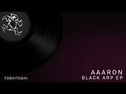 Aaaron - Black Arp (DJ T. Remix)