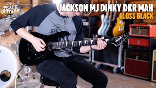 Video thumbnail for No Talking...Just Tones | Jackson MJ Series Dinky DKR MAH, Ebony Fingerboard, Gloss Black by Peach Guitars