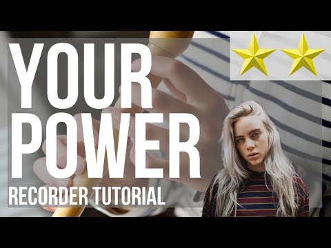 How to play Your Power by Billie Eilish on Recorder (Tutorial)