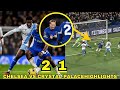 Lavia Debut🔥Mudryk And Madueke Goals Chelsea Vs Crystal palace 2-1 Highlights