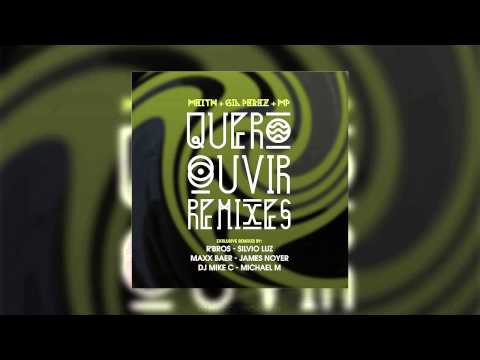 Meith & Gil Perez feat. MP - Quero Ouvir Barulho (James Noyer Remix)