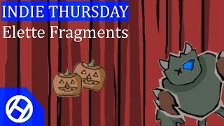 Elette Fragments | Indie Thursday