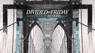 Divided By Friday - Rhythm of the Room