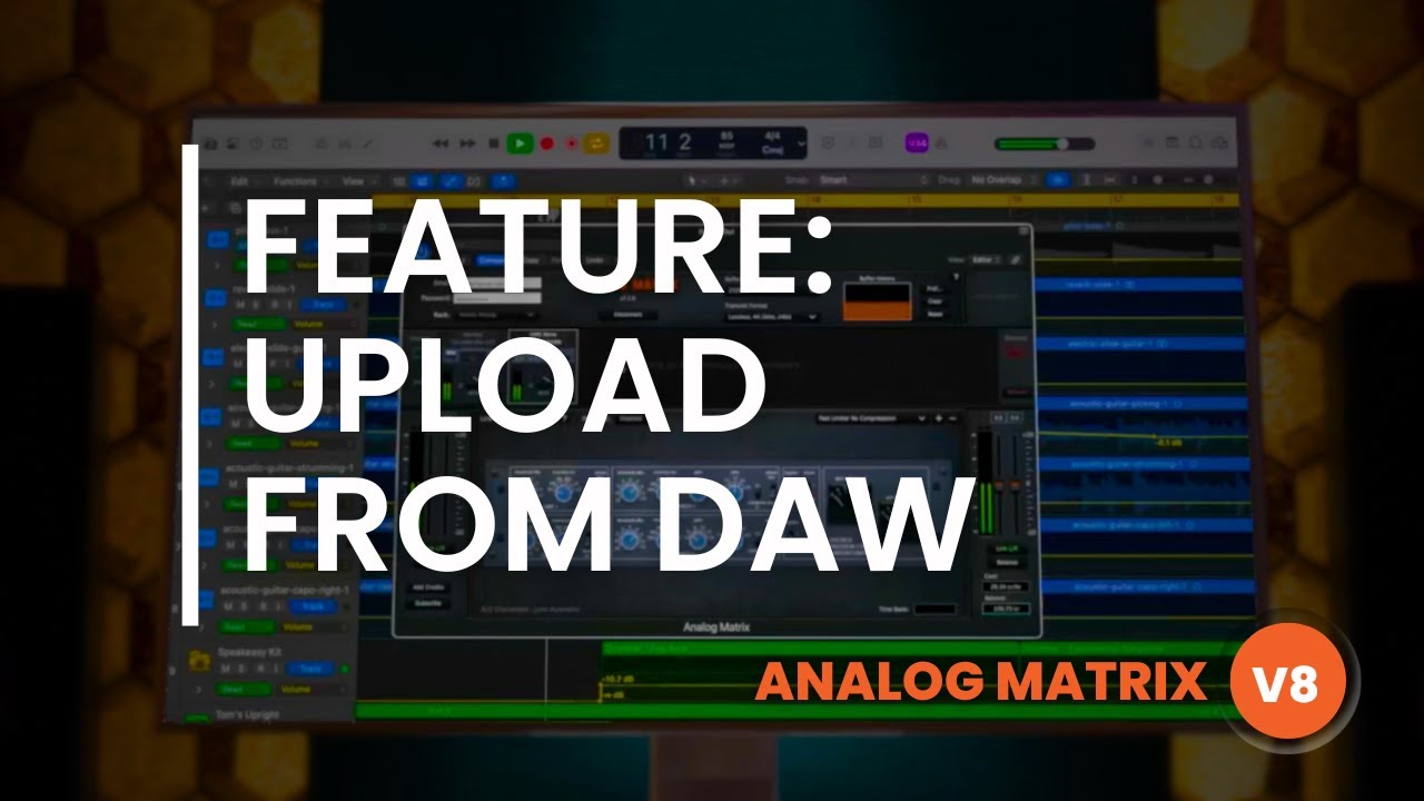 Analog Matrix V8: Upload From DAW