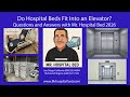 Do A Hospital Bed Fit In Elevator Hospital Bed Questions And Answers 2026