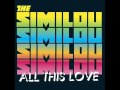 The Similou - All This Love (The Drill Mix) 