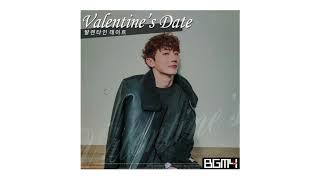 BGM4(비지엠포) - 발렌타인 데이트(Valentine's Date)(ft. 필굿)