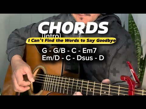 I Cant Find The Words To Say Goodbye Chords by David Gates