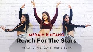 Download lagu Meraih Bintang ( Reach For The Stars )  Asian Games 2018 Theme Song | Dance Cover mp3