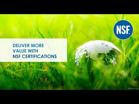 Deliver More Value with NSF Certifications