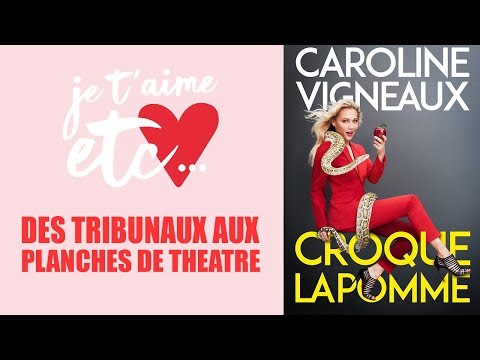 L’avocate devenue humoriste - Je t’aime etc