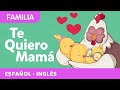 Feliz Día De Las Madres Happy Mother S Day With Canticos Canta Te Quiero Mamá Con Los Pollitos