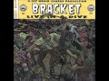 Bracket - Hermit (Live Version)