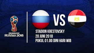 Jadwal Siaran Langsung Laga Timnas Rusia Vs Mesir di Piala Dunia 2018