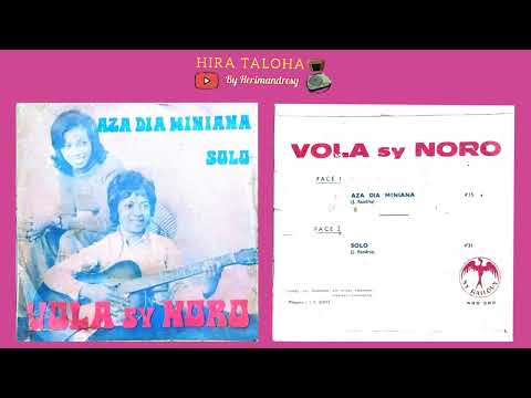 Vola sy Noro - Aza Dia Miniana