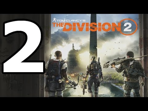 The Division 2 Walkthrough Part 2 - No Commentary Playthrough