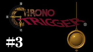 ありがちな暴走大臣野郎がムカつくｗ【CHRONO TRIGGER】#3