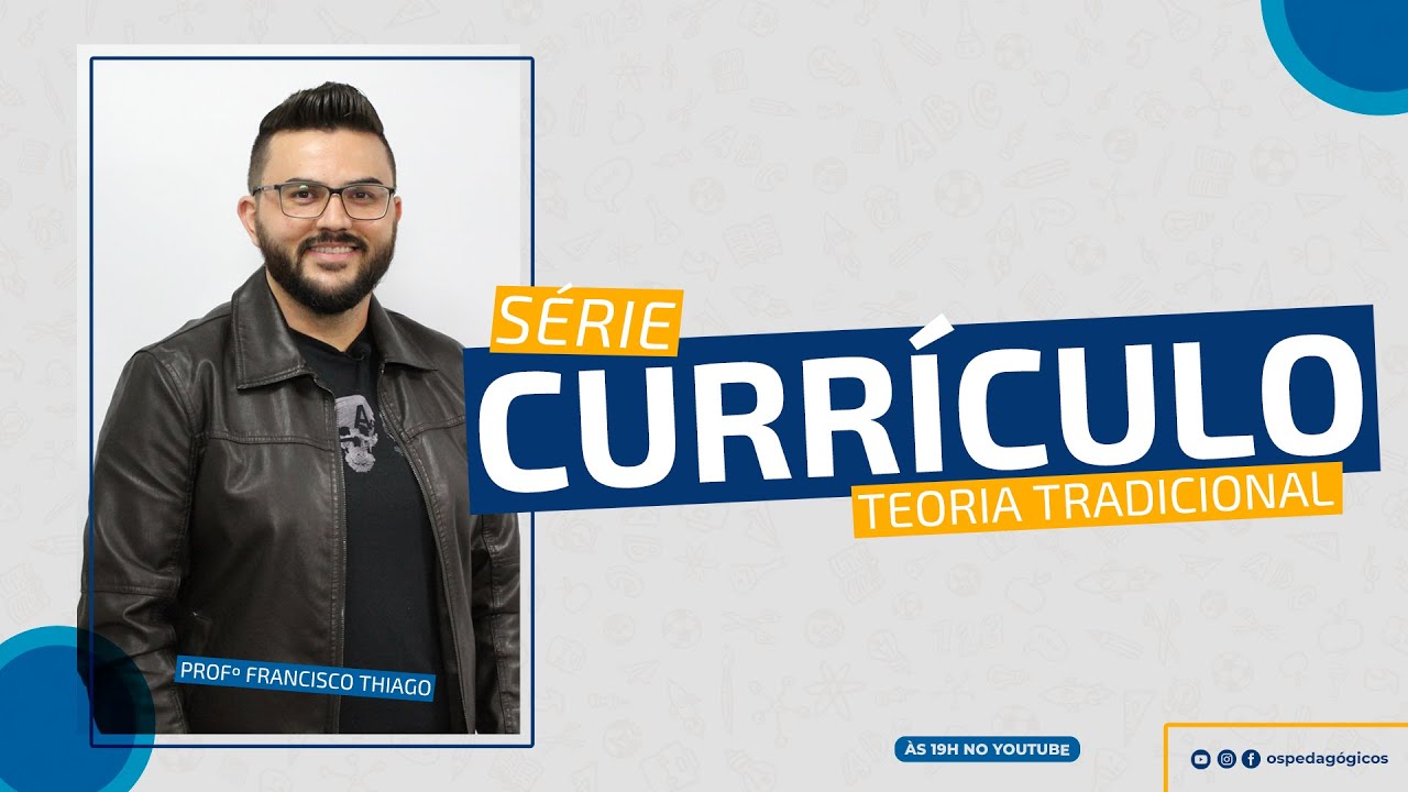 02/05 - Currículo Teoria Tradicional   Francisco e William