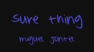 sure thing - miguel jontel