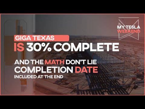 Giga Texas is 30% complete, and the math don't lie