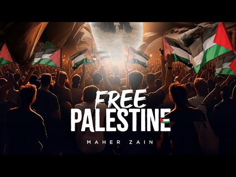 Maher Zain - Free Palestine (Lyrics)