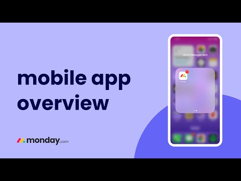Mobile App Overview Monday Com Tutorials