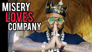 misery loves company