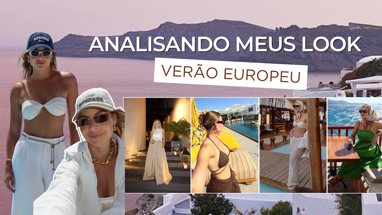 Analisando Meus Looks do Verão Europeu: Inspirações  e Dicas de Estilo! - Layla Monteiro