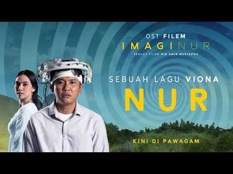TAKAHARA SUIKO (VIONA) - NUR (OST FILEM IMAGINUR) Official Lyric Video #imaginur #takaharasuiko #nur