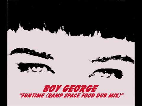 BOY GEORGE Funtime (Ramp Alien Space Food Dub) VINYL ONLY REMIX