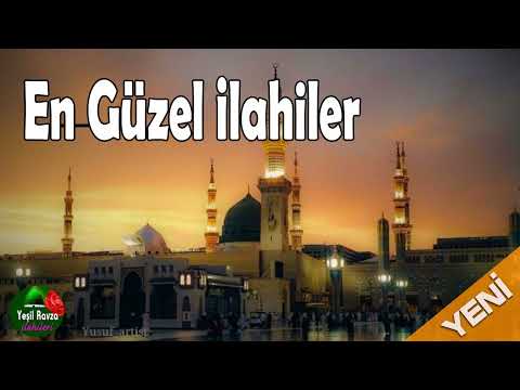 En Güzel İlahiler 💖 Huzur Veren İlahiler  💐 Yeşil Ravza İlahileri