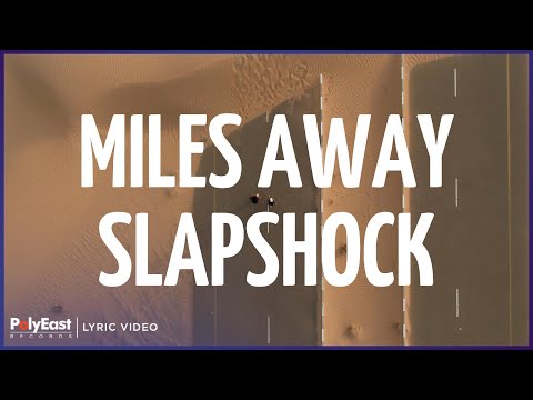 Slapshock - Miles Away (Lyric Video)