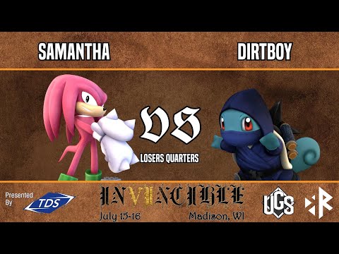 Invincible VII - Losers Quarters - Samantha(Knuckles) Vs. Dirtboy(Squirtle)