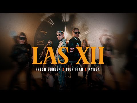 Fresh Bodden x Lion Fiah x Kybba – LAS 12 (Video Oficial)