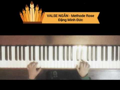 Valse ngắn - Methode Rose (Đặng Minh Đức) Tempo 100