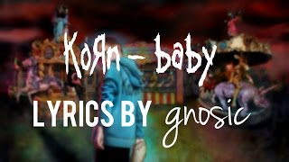 Korn - Baby (Lyric Video)