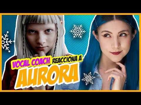 AURORA ¿Special Voice? | VOCAL COACH REACCIONA | Gret Rocha