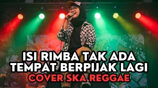 Download lagu Iwan Fals - Isi Rimba Tak Ada Tempat Berpijak Lagi - Cover Ska Reggae mp3