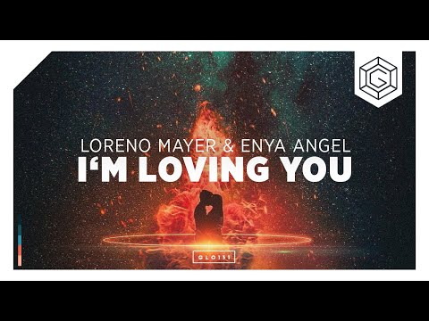 Loreno Mayer & Enya Angel - I'm Loving You (Official Lyric Video)