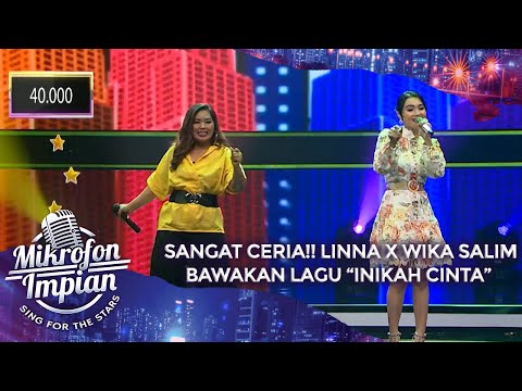 Duet Penentu!! Linna ft. Wika Salim - [INIKAH CINTA] | Mikrofon Impian GTV