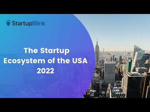 The Startup Ecosystem of the USA @StartupBlink Ecosystem Summit