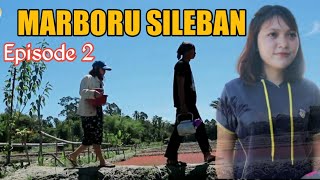 Download lagu MARBORU SILEBAN Episode 2 - Manghaholongi Ho - Film Batak Terbaru [TAMAT] mp3