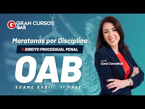 Maratonas por Disciplina - 1ª Fase do Exame XXXII Direito Processual Penal - Procedimento Ordinário