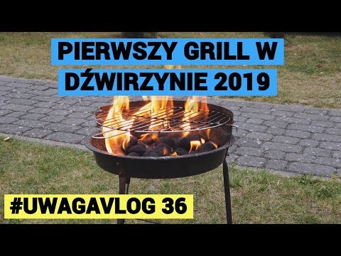 Pierwszy grill w Dźwirzynie - #UWAGAVLOG 36